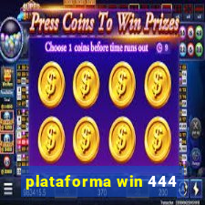 plataforma win 444